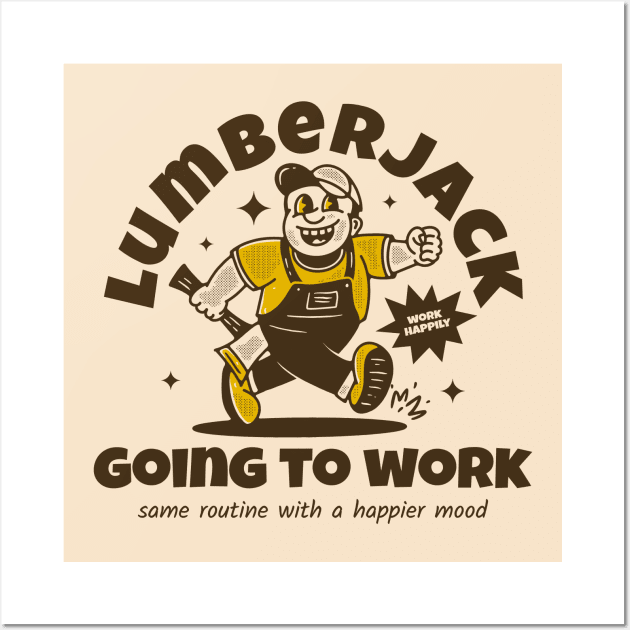 Lumberjack going to work Wall Art by adipra std